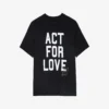 Zadig & Voltaire Brooxs Act For Love Slogan-print Cotton-jersey T-shirt